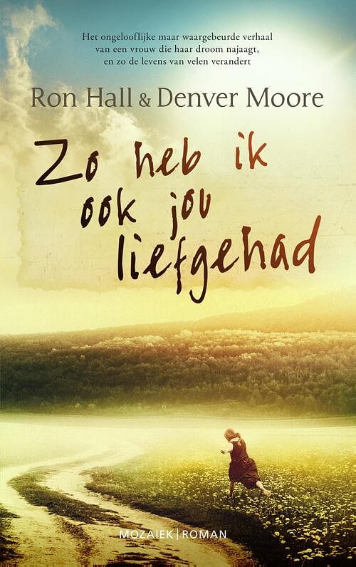 Foto van Zo heb ik ook jou liefgehad - denver moore, ron hall - ebook (9789023953869)