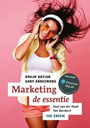 Foto van Marketing, de essentie, 15e editie met mylab nl - gary armstrong, philip kotler - paperback (9789043040679)