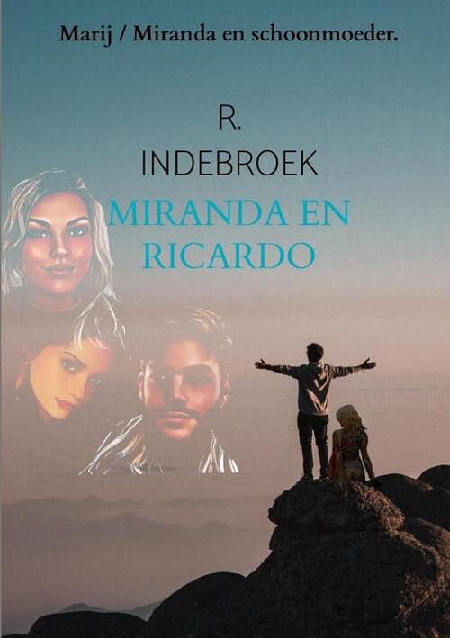 Foto van Miranda en ricardo - r. indebroek - paperback (9789464850987)