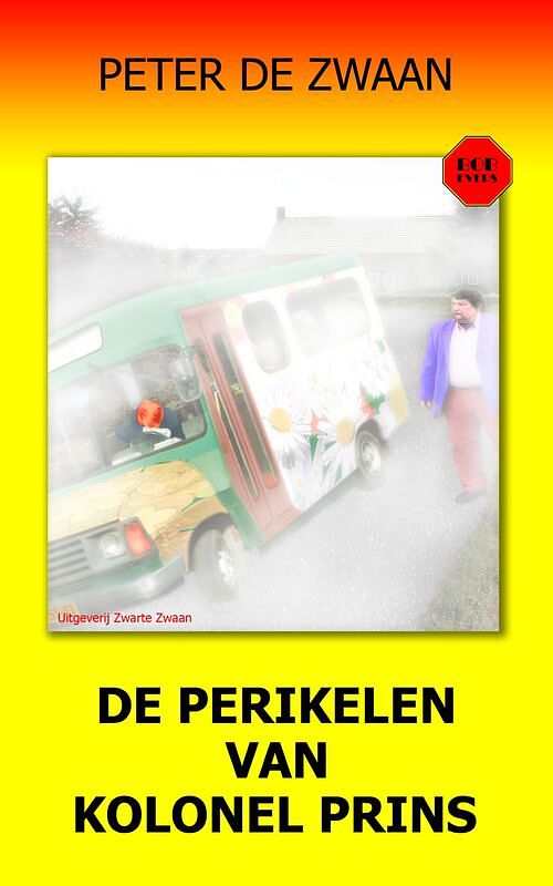 Foto van De perikelen van kolonel prins - peter de zwaan - ebook (9789464491203)