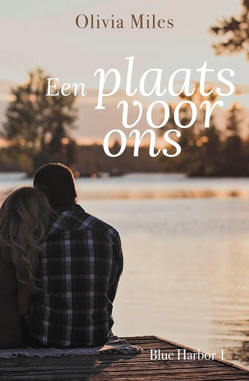 Foto van Een plaats voor ons - olivia miles - ebook (9789493297012)