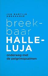 Foto van Breekbaar halleluja - jan martijn abrahamse - ebook (9789043530323)