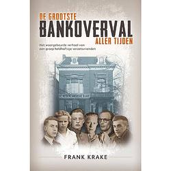 Foto van De grootste bankoverval aller tijden