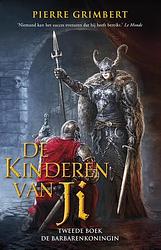 Foto van De kinderen van ji 2 - de barbarenkoningin - pierre grimbert - ebook (9789024572885)