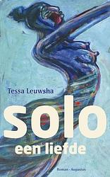 Foto van Solo, een liefde - tessa leuwsha - ebook (9789045703305)