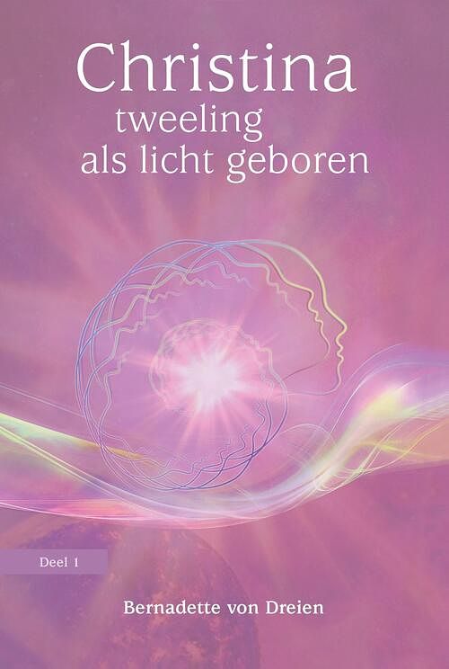 Foto van Tweeling als licht geboren - bernadette von dreien - ebook (9789460152153)