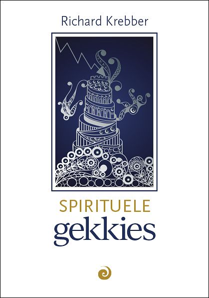 Foto van Spirituele gekkies - richard krebber - paperback (9789461013811)