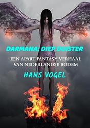 Foto van Darmana diep duister - hans vogel - paperback (9789464805550)