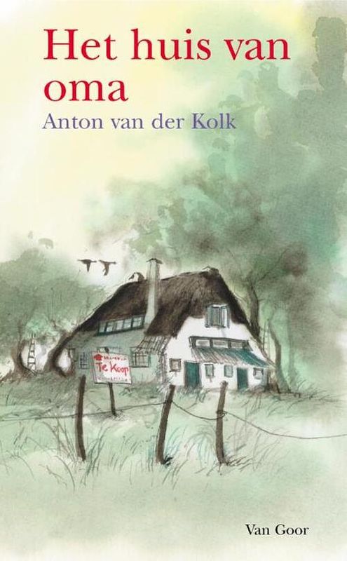 Foto van Het huis van oma - anton van der kolk - ebook (9789000313334)