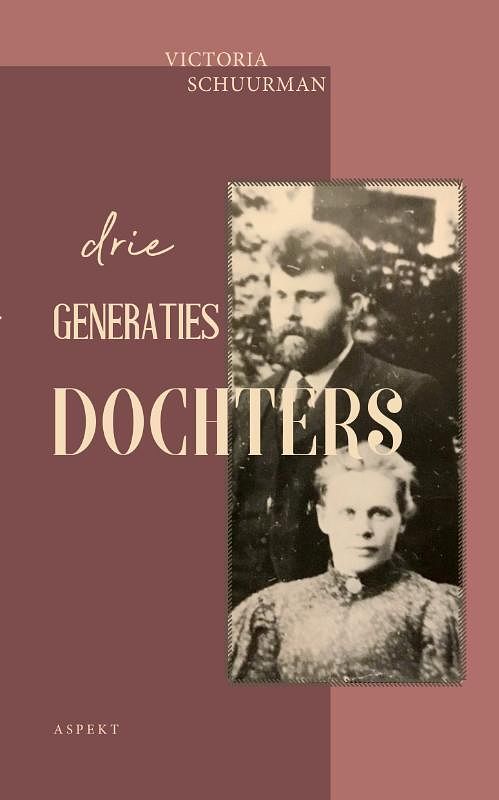 Foto van Drie generaties dochters - victoria schuurman - paperback (9789463388979)