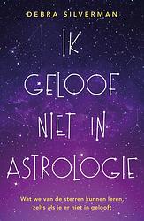 Foto van Ik geloof niet in astrologie - debra silverman - ebook