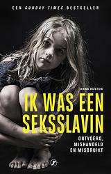 Foto van Ik was een seksslavin - anna ruston - ebook (9789089753793)