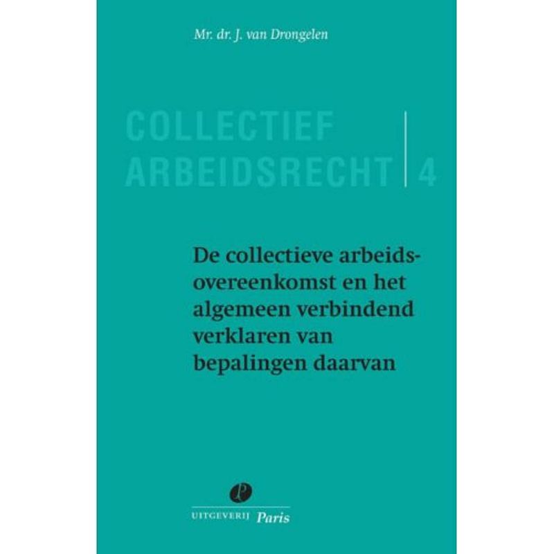 Foto van De collectieve arbeidsovereenkomst en het algemeen