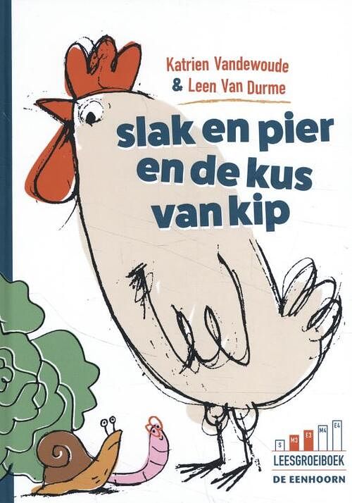 Foto van Slak en pier en de kus van kip - katrien vandewoude - hardcover (9789462915596)