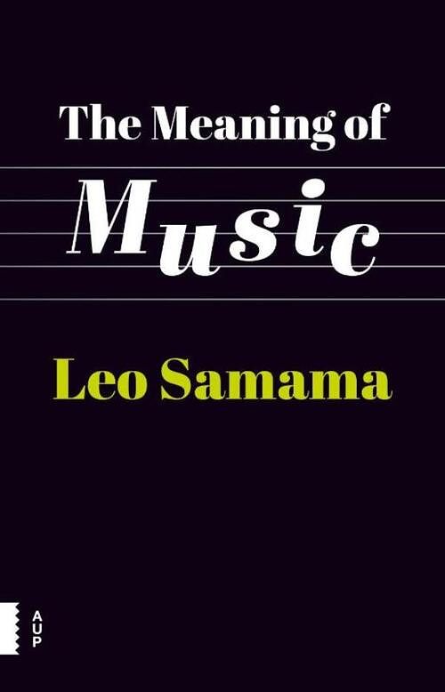 Foto van The meaning of music - leo samama - ebook (9789048528929)