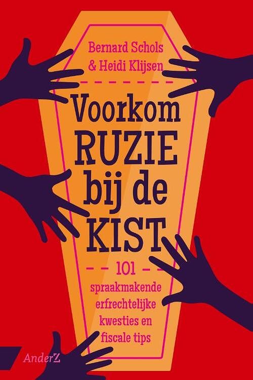 Foto van Voorkom ruzie bij de kist, 7e editie - bernard schols, heidi klijsen - paperback (9789462962248)