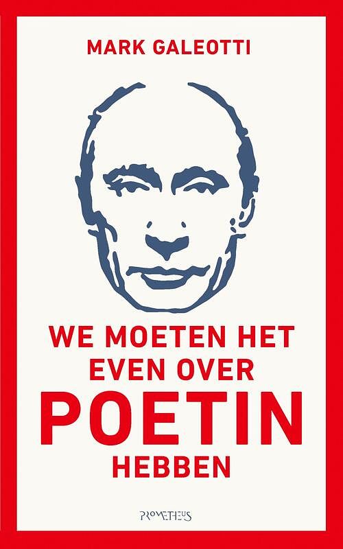 Foto van We moeten het even over poetin hebben - mark galeotti - ebook (9789044642339)