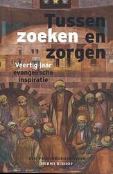 Foto van Tussen zoeken en zorgen - paperback (9789493279612)