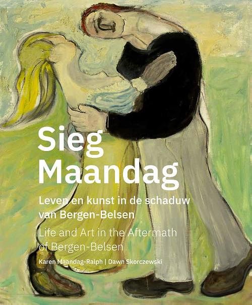 Foto van Sieg maandag, leven en kunst na bergen-belsen - dawn skorczewski, karen maandag - paperback (9789462263734)