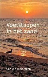 Foto van Voetstappen in het zand - cor van welbergen - paperback (9789464855609)