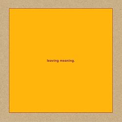 Foto van Leaving meaning - cd (5400863018276)