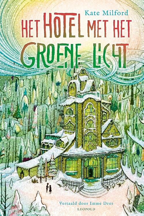 Foto van Het hotel met het groene licht - kate milford - hardcover (9789025884185)