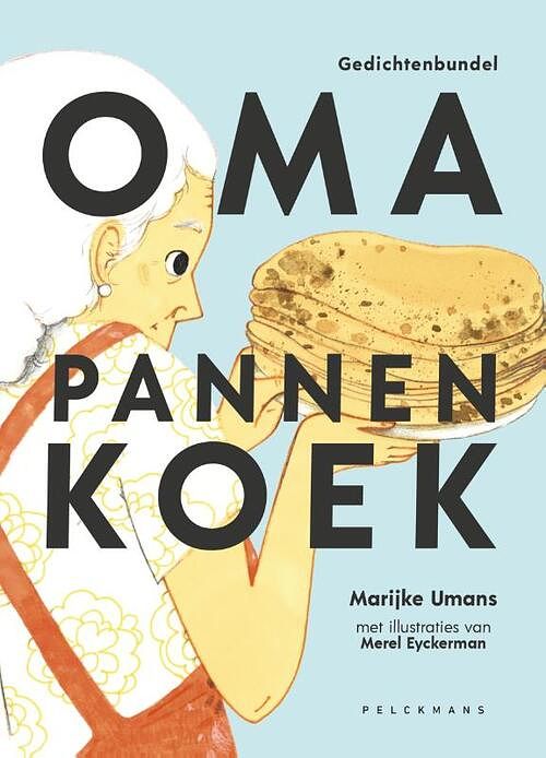 Foto van Oma pannenkoek - marijke umans - hardcover (9789464019490)