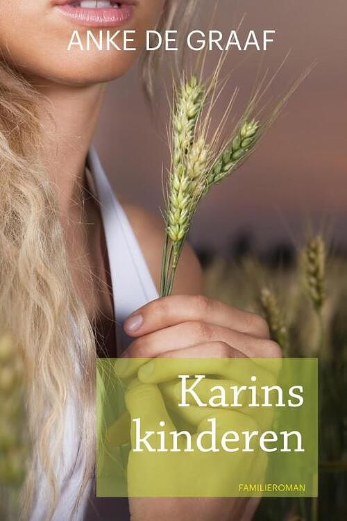 Foto van Karins kinderen - anke de graaf - ebook (9789020534221)