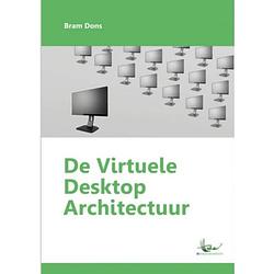 Foto van De virtuele desktop architectuur