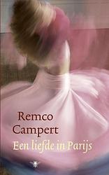 Foto van Een liefde in parijs - remco campert - ebook (9789023443315)