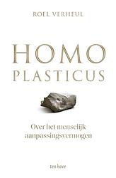 Foto van Homo plasticus - liesbet nijssens, roel verheul - paperback (9789025910273)