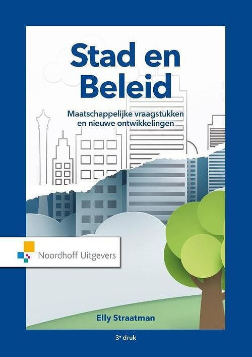 Foto van Stad en beleid - elly straatman - paperback (9789001900458)