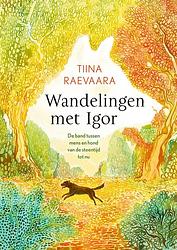 Foto van Wandelingen met igor - tiina raevaara - ebook