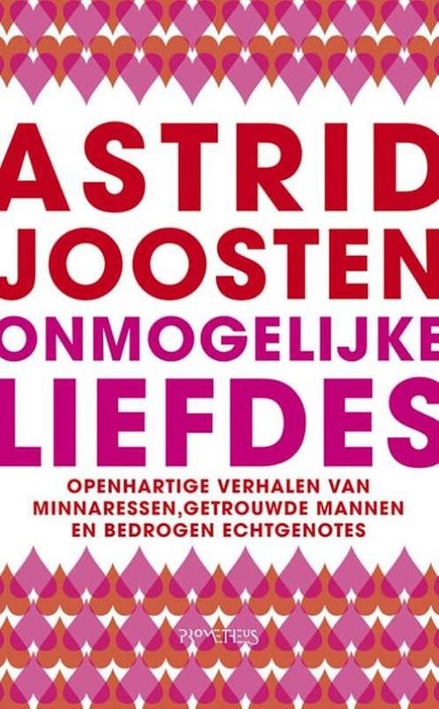 Foto van Onmogelijke liefdes - astrid joosten - ebook (9789044616842)