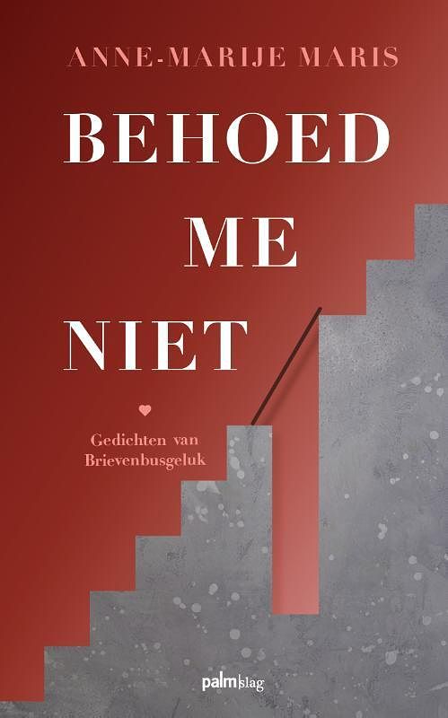 Foto van Behoed me niet - anne-marije maris - paperback (9789493245372)