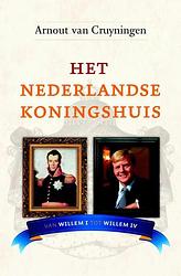 Foto van Het nederlandse koningshuis - arnout van cruyningen - ebook (9789059776616)