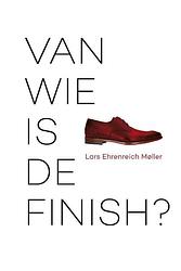 Foto van Van wie is de finish? - lars ehrenreich møller - paperback (9789464433906)