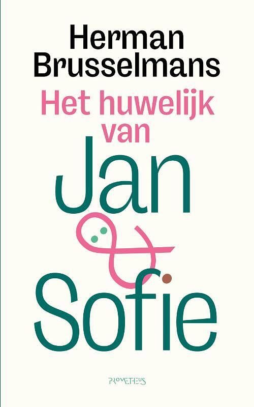 Foto van Het huwelijk van jan en sofie - herman brusselmans - paperback (9789044653700)