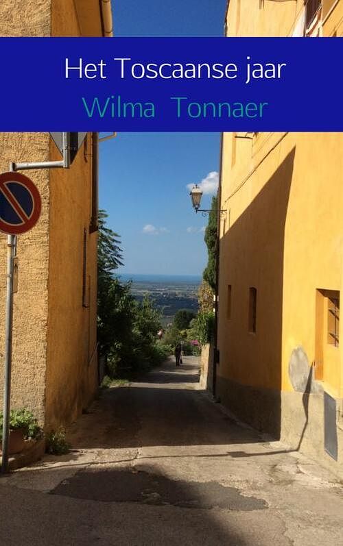 Foto van Het toscaanse jaar - wilma tonnaer - paperback (9789402126624)