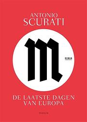 Foto van M. de laatste dagen van europa - antonio scurati - ebook