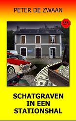 Foto van Schatgraven in een stationshal - peter de zwaan - ebook (9789464491869)