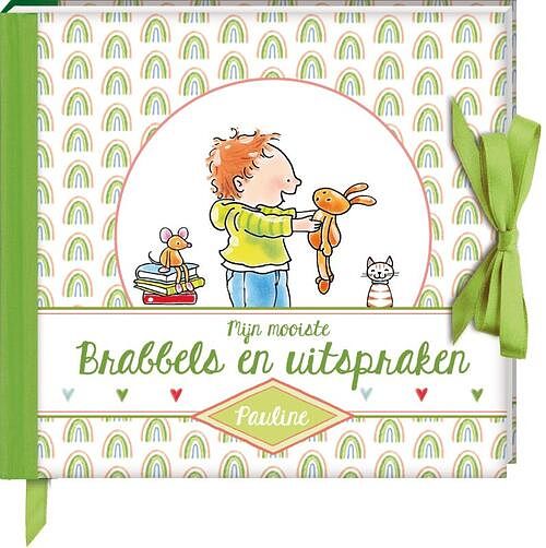 Foto van Mijn mooiste brabbels en uitspraken - pauline oud - pauline oud - hardcover (9789464081725)