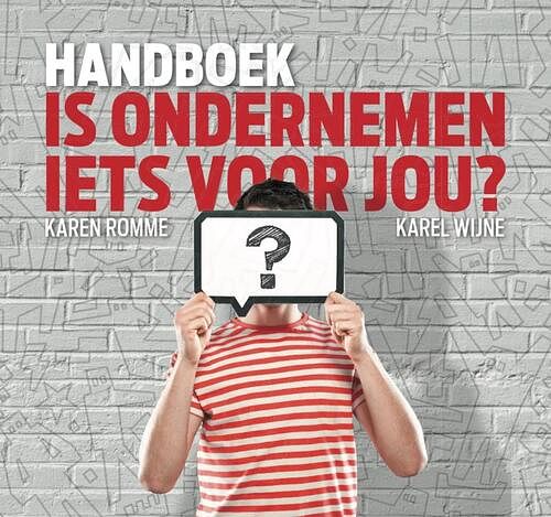 Foto van Handboek is ondernemen iets voor jou? - karel wijne, karen romme - paperback (9789079826377)