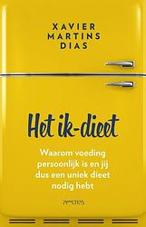 Foto van Het ik-dieet - xavier martins dias - paperback (9789044652345)