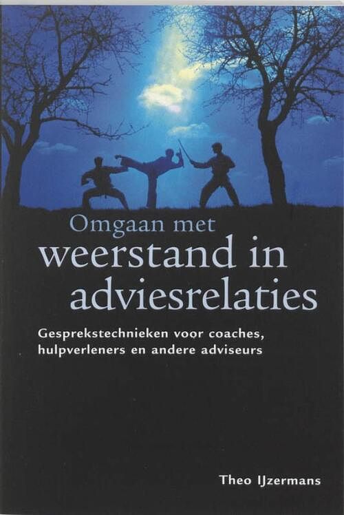 Foto van Omgaan met weerstand in adviesrelaties - theo ijzermans - ebook (9789058716330)