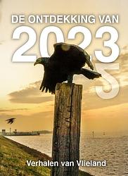 Foto van De ontdekking van 2023 - elly godijn, frans van der eem, ilona poot, joseph roelands - ebook