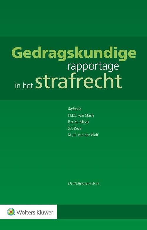 Foto van Gedragskundige rapportage in het strafrecht - paperback (9789013155211)