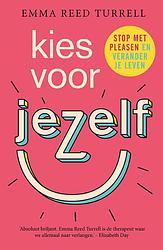 Foto van Kies voor jezelf - emma reed turrell - ebook (9789024597192)