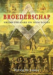 Foto van Broederschap - herwig de lannoy - hardcover (9789464664409)