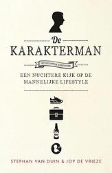 Foto van De karakterman - jop de vrieze, stephan van duin - ebook (9789044974102)